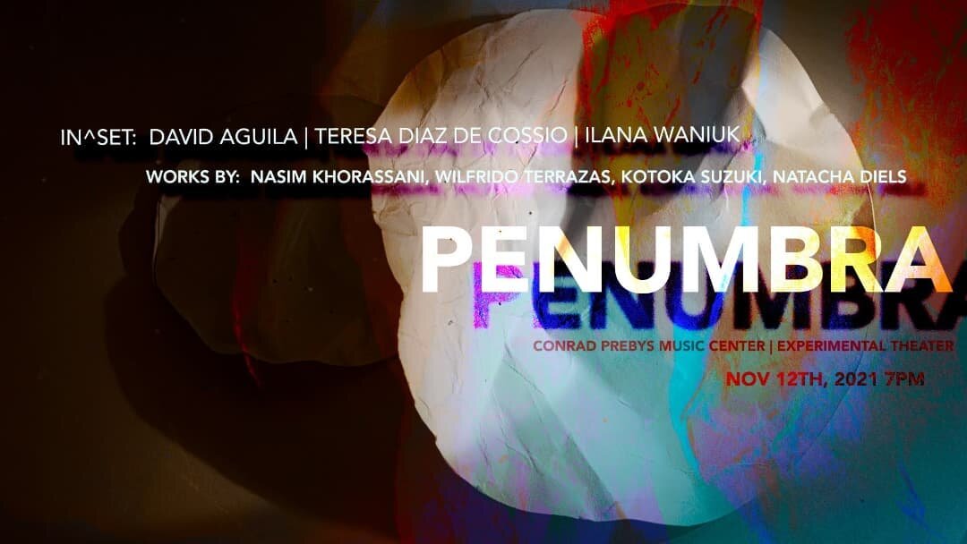 It brings me great pleasure to be making music with @teresa.ddcs and @ilanawaniuk as in^set. We are looking forward to performing &quot;Penumbra&quot; live Friday Nov 12th @ucsdmusic 7pm PST. Music by @nasimkhor , Wilfrido Terrazas, @kotokasuzuki and