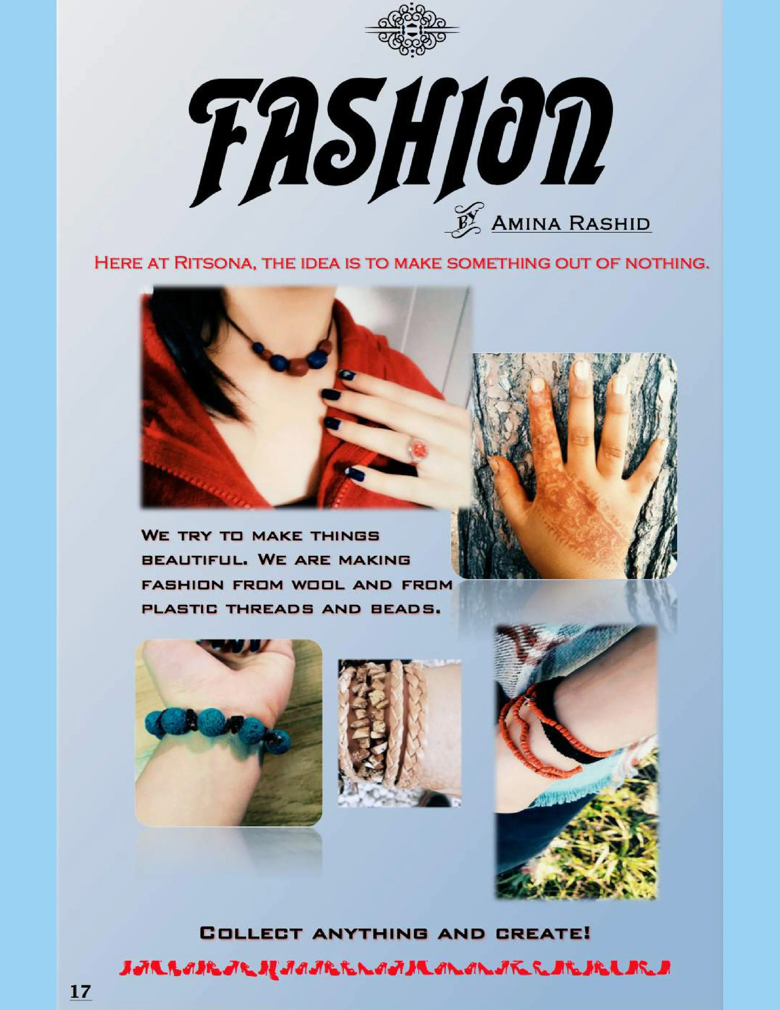 “Here At Ritsona, The Idea Is To Make Something Out of Nothing” by Amina, 18, from Syria (Issue 1, page 17)