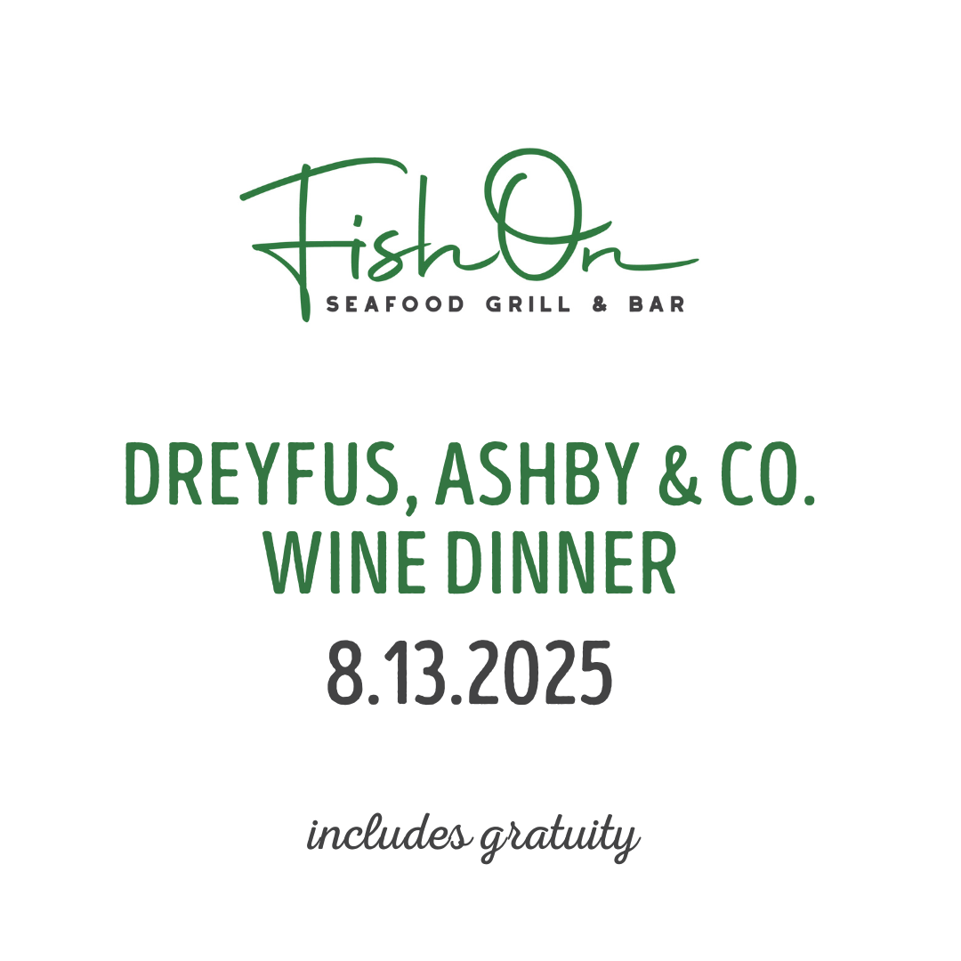 DREYFUS, ASHBY & CO. WINE DINNER