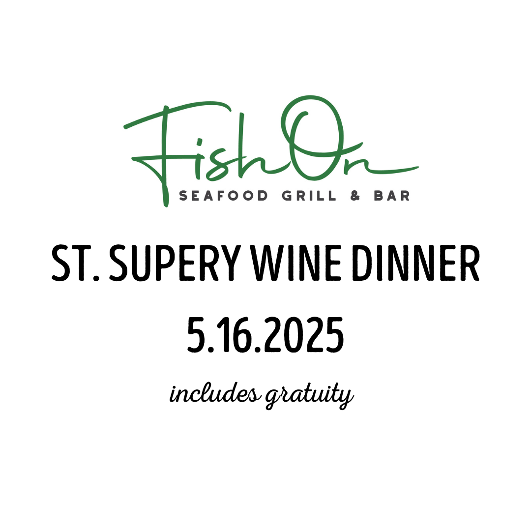 ST. SUPERY WINE ESTATES WINE DINNER