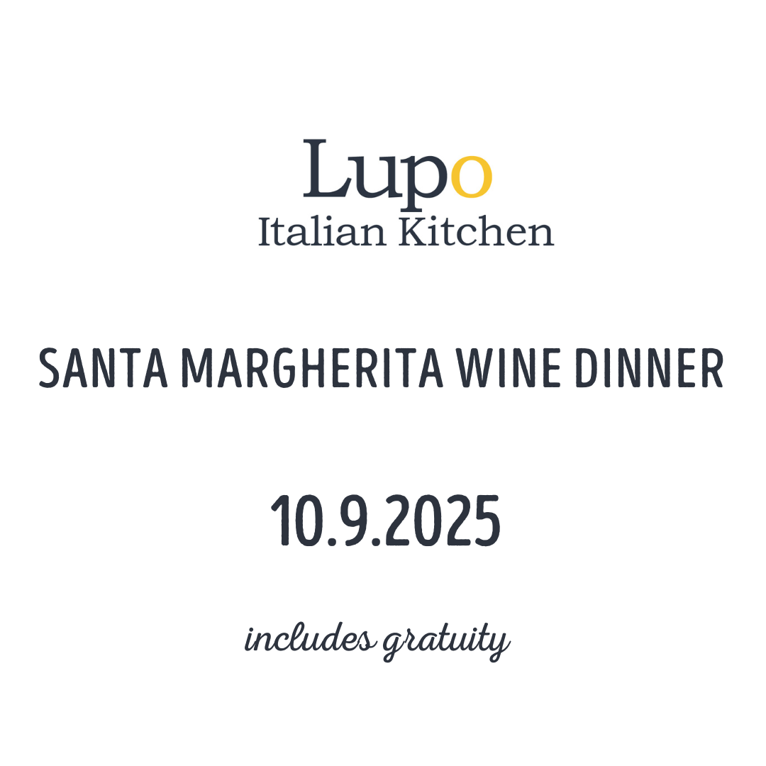 SANTA MARGHERITA WINE DINNER AT LUPO ITALIAN KITCHEN