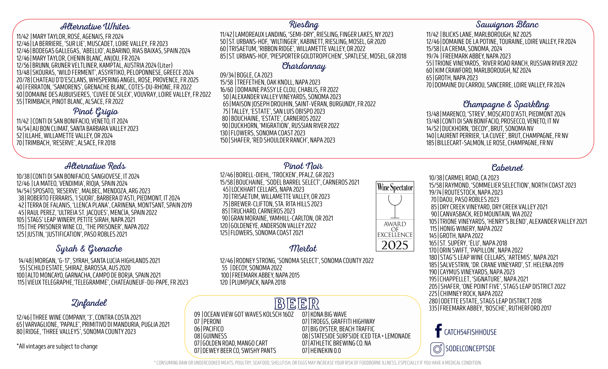 A detailed wine menu listing various types of wines, their regions, and vintages, divided into sections such as Alternative Whites, Pinot Grigio, Zinfandel, Riesling, Chardonnay, Pinot Noir, Cabernet, Champagne & Sparkling, and Other Red Wines. The menu includes descriptions and prices of each wine.