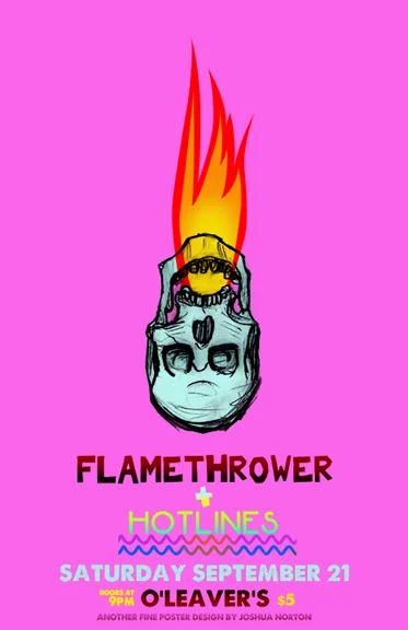 Flamethrower & Hotlines @ O'Leavers poster
