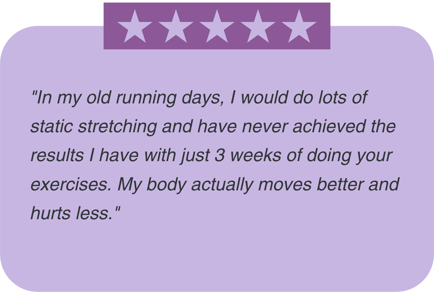 A review saying that just 3 weeks in this mobility program reduced pain and helped her move better.
