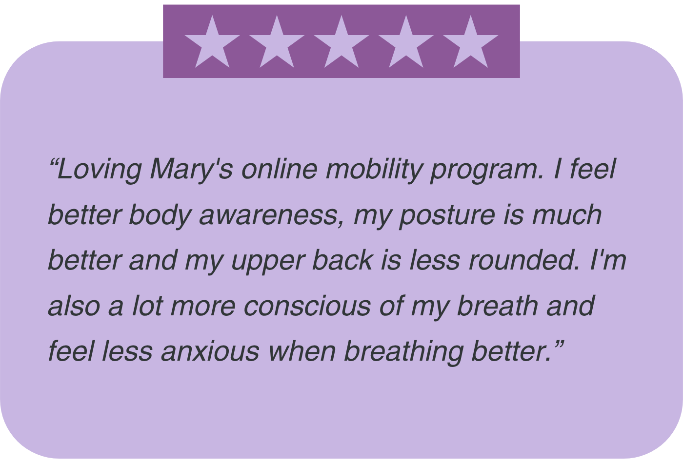 A review saying that the mobility exercises in this program helped improve upper back posture