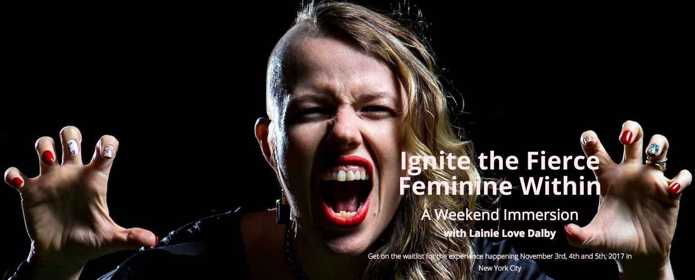 Ignite the Fierce Feminine Within LIVE Immersion in NYC