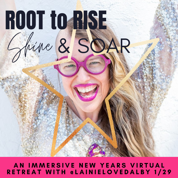 Annual Root to Rise, Shine &amp; SOAR New Year's Retreat