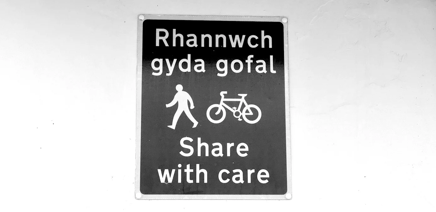"Share with Care" sign in Wales.