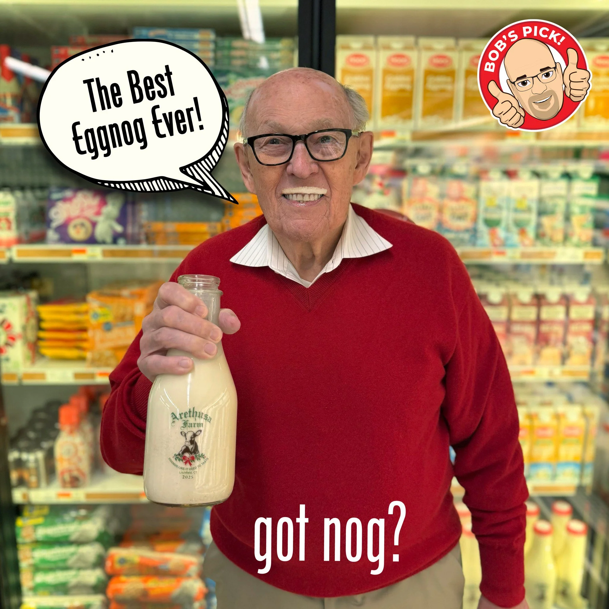 got nog? 🥛

What better way to welcome in the holiday season than with the world's BEST eggnog? Not only is this a Bob Jr. Pick, but it's a Bob Sr. Pick too! Arethusa Farm uses the best and freshest ingredients to make some of your favorite dairy pr