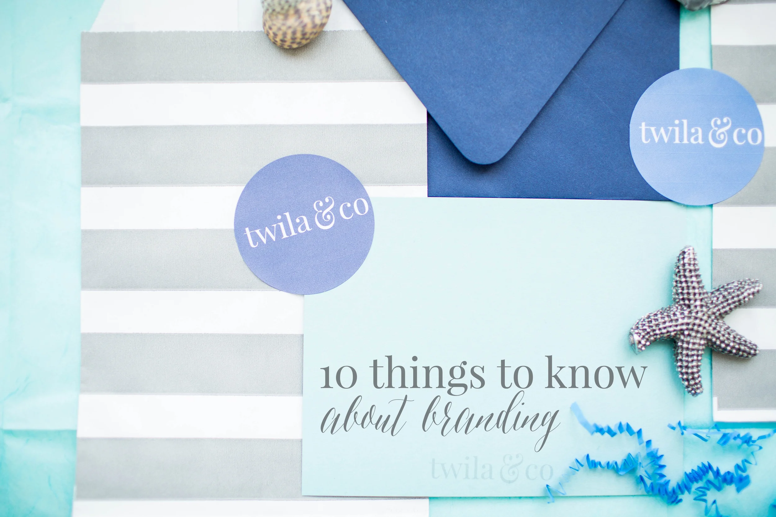 10 Things to Know About Branding