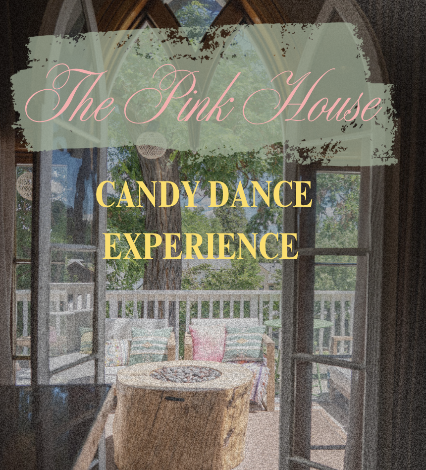 The Pink House Candy Dance Experience