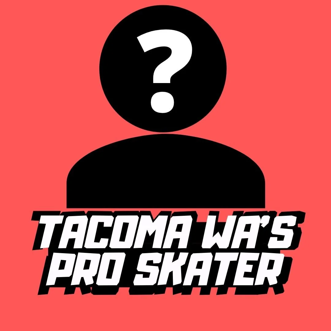 TACOMA WA'S PRO SKATER.jpg