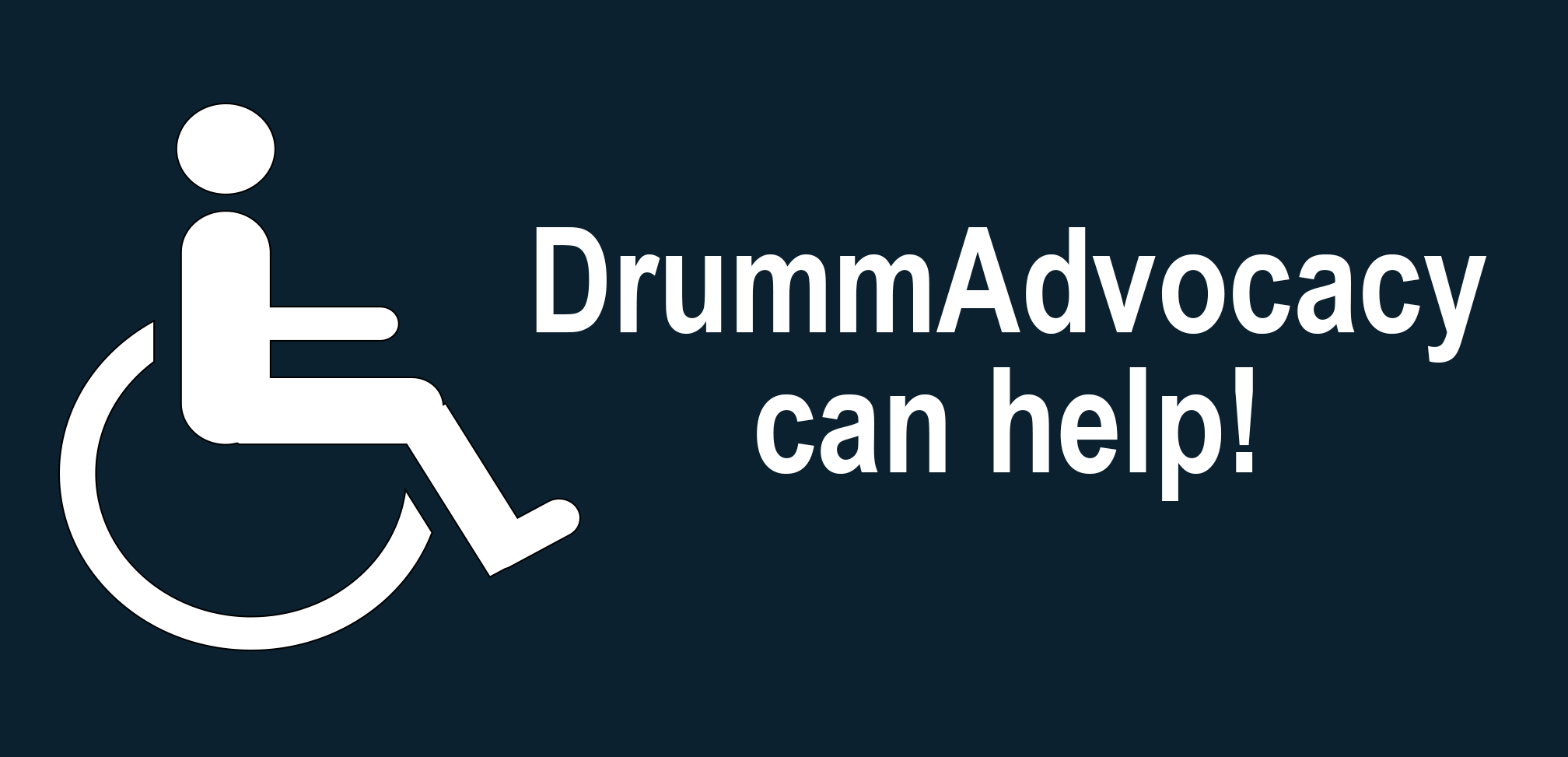 DrummAdvocacy can help.