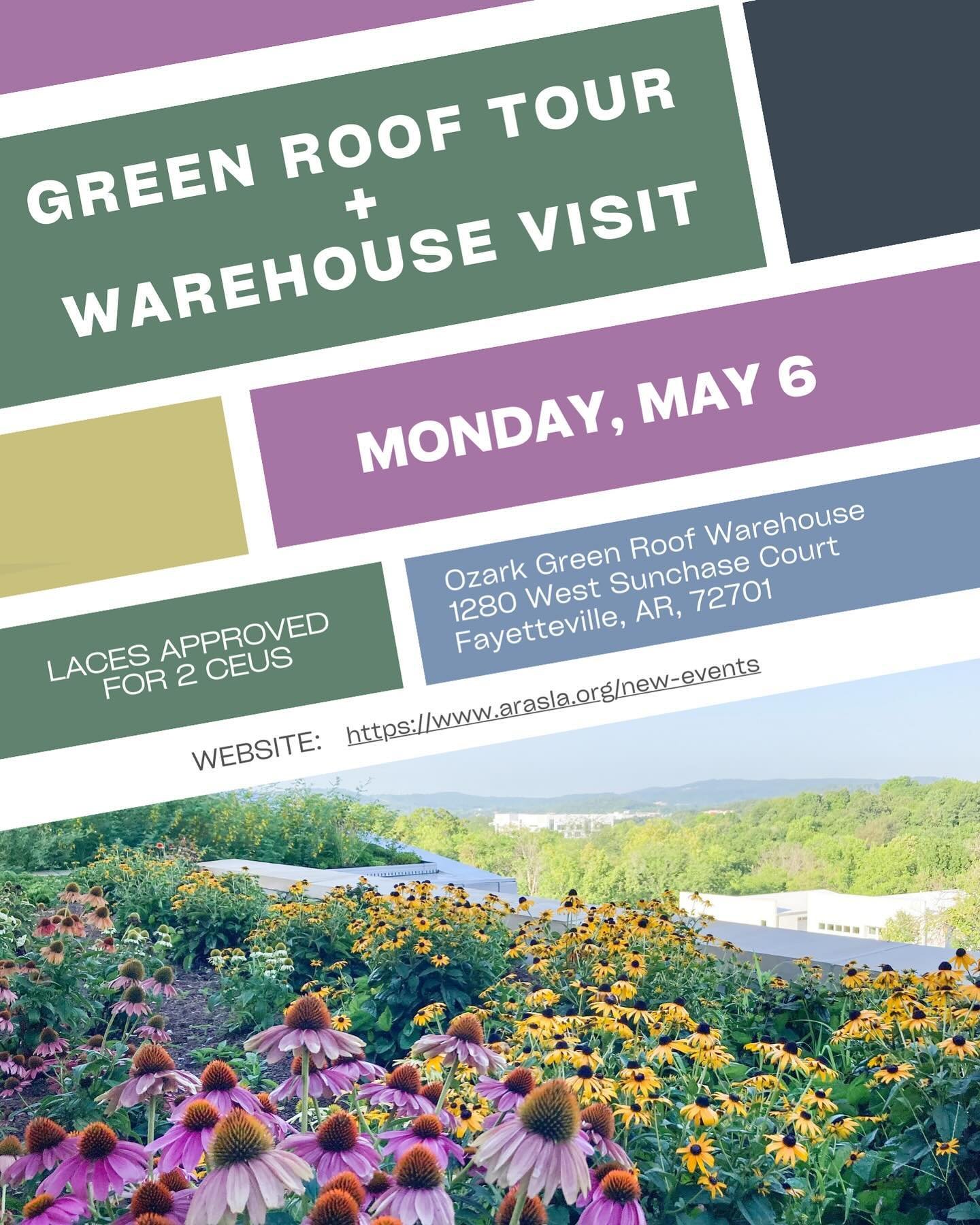 Please join us for a Green Roof Tour and Warehouse Visit by Ozark Green Roofs! Lunch will be provided and has been approved by LACES for 2 CEUs. Please register at the following link: https://www.arasla.org/new-events/2024/5/6/green-roof-tour-warehou