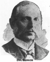 DR. SEABURY BOWEN, 1840-1918, family physician to the Borden family, he was a witness at the inquest and the preliminary as well as final trial. His extensive testimony pertained to several aspects of the Borden murder investigation.