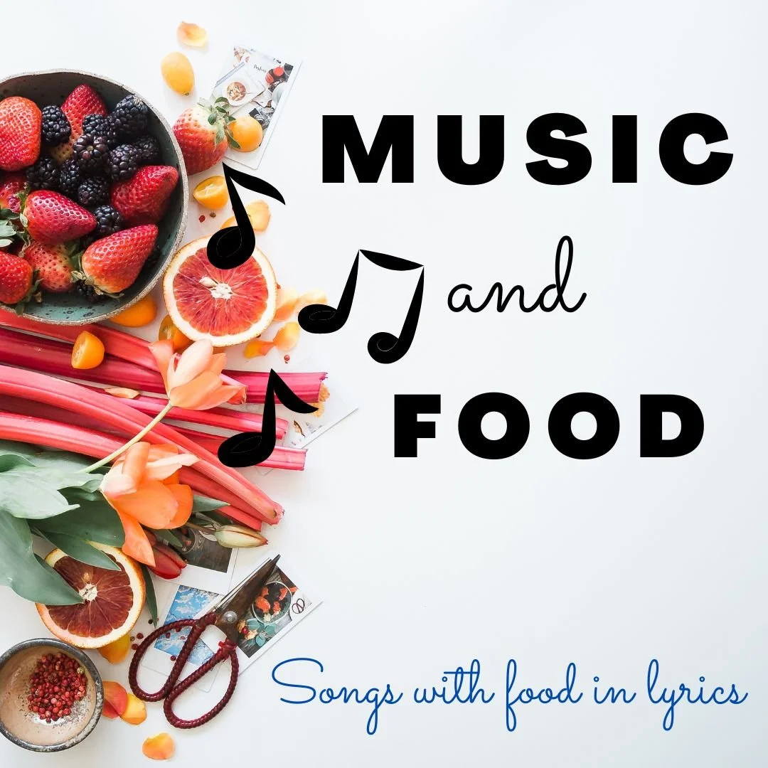 Aug 15th - Songs with a food reference in the lyrics or title.