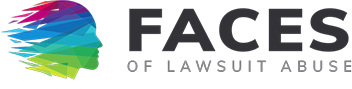 Photo source: Faces of Lawsuit Abuse