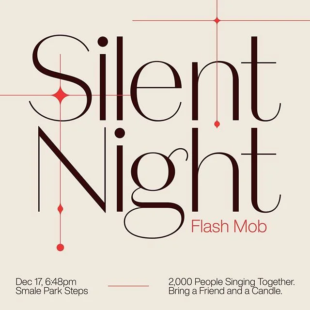 Silent Night- Flash Mob! Dec 17th 6:48pm at the steps of Smale Park! Bring a friend and bring a candle. Let&rsquo;s get singing. Will  we see you there? Design by @nickdeansmith Pass it on....