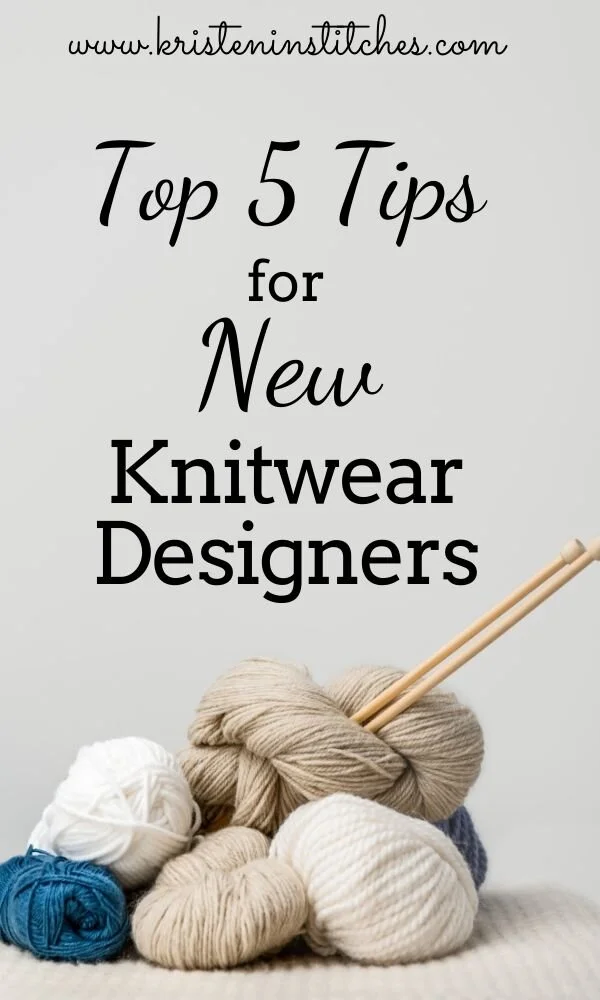 Top five tips for new knitwear designers from someone with ten years of