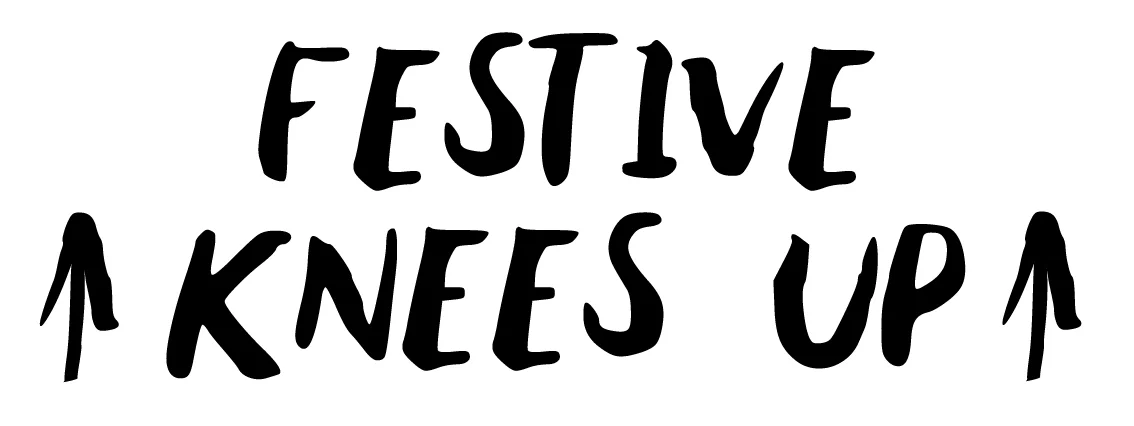 Festive knees up text-01.jpg