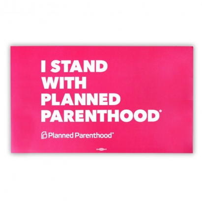 i stand with planned parenthood placard