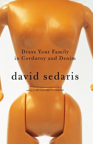 passerbuys+guide+essay+collections+david+sedaris+dress+your+family+in+corduroy+and+denim