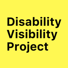 the disability visibility project