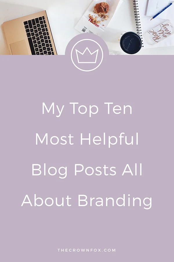 Branding questions? Here are 10 posts to help you with branding your online business. | TheCrownFox | Graphic Designer #branding #brand