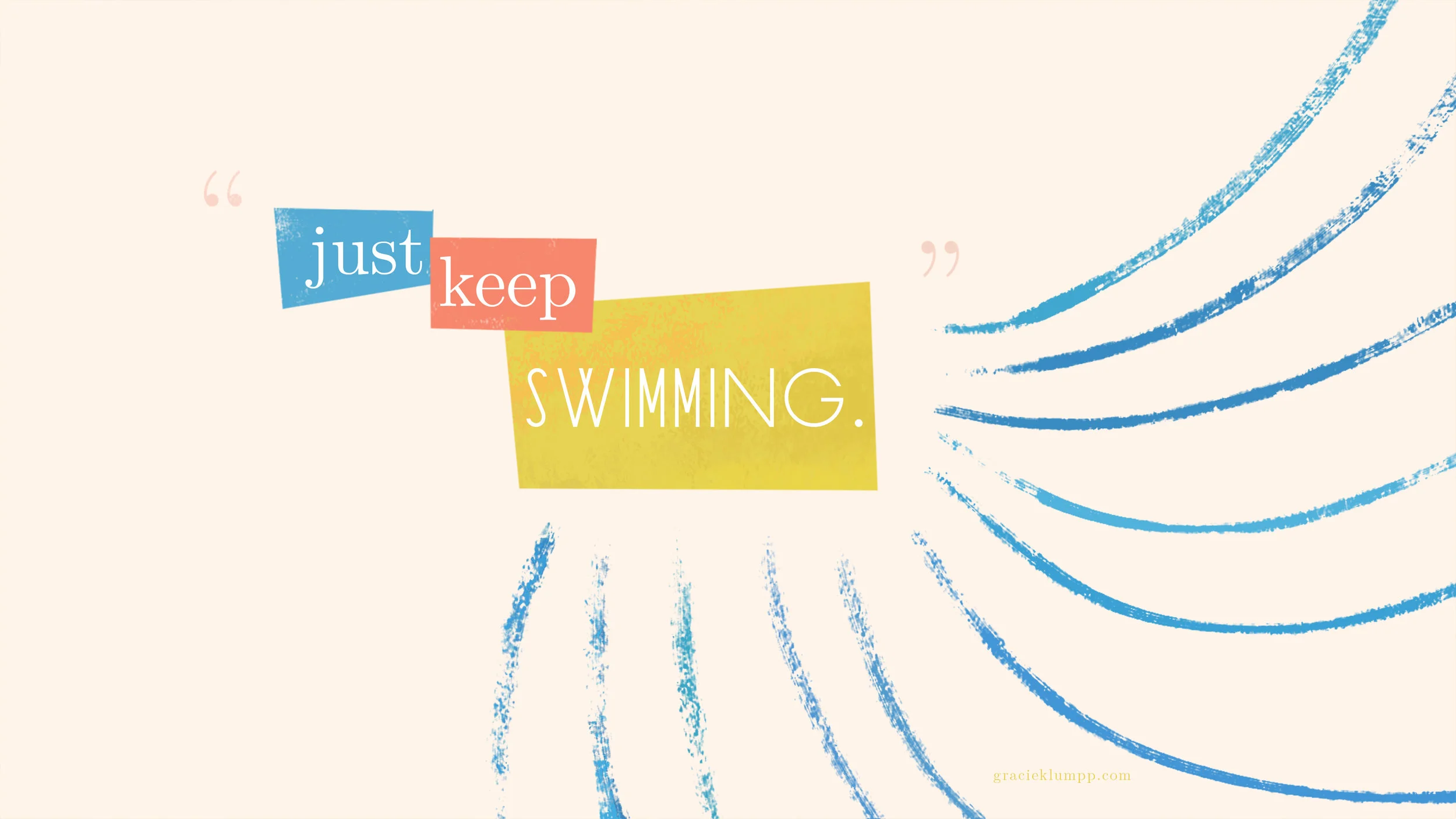 GracieKlumpp_justkeepswimming_desktopwallpaper.jpg
