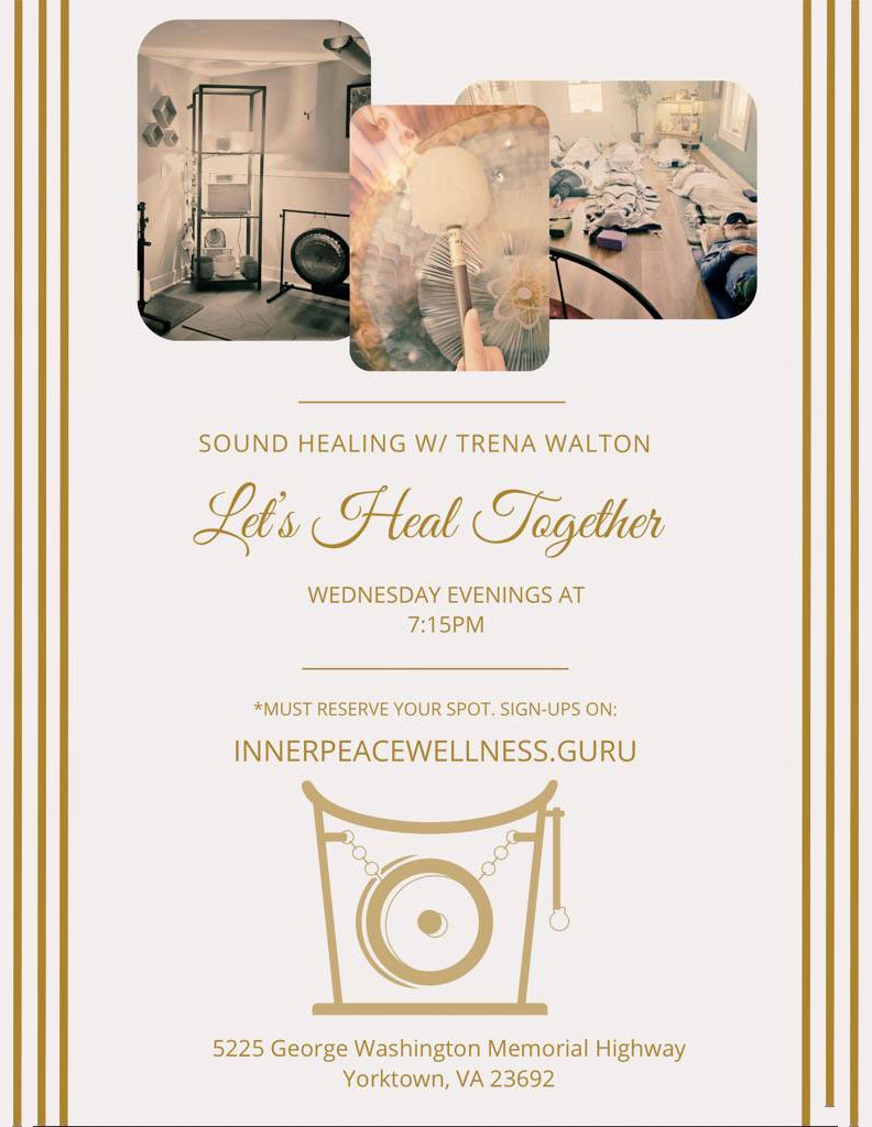 Sound Healing at Inner Peace Wellness Yorktown VA