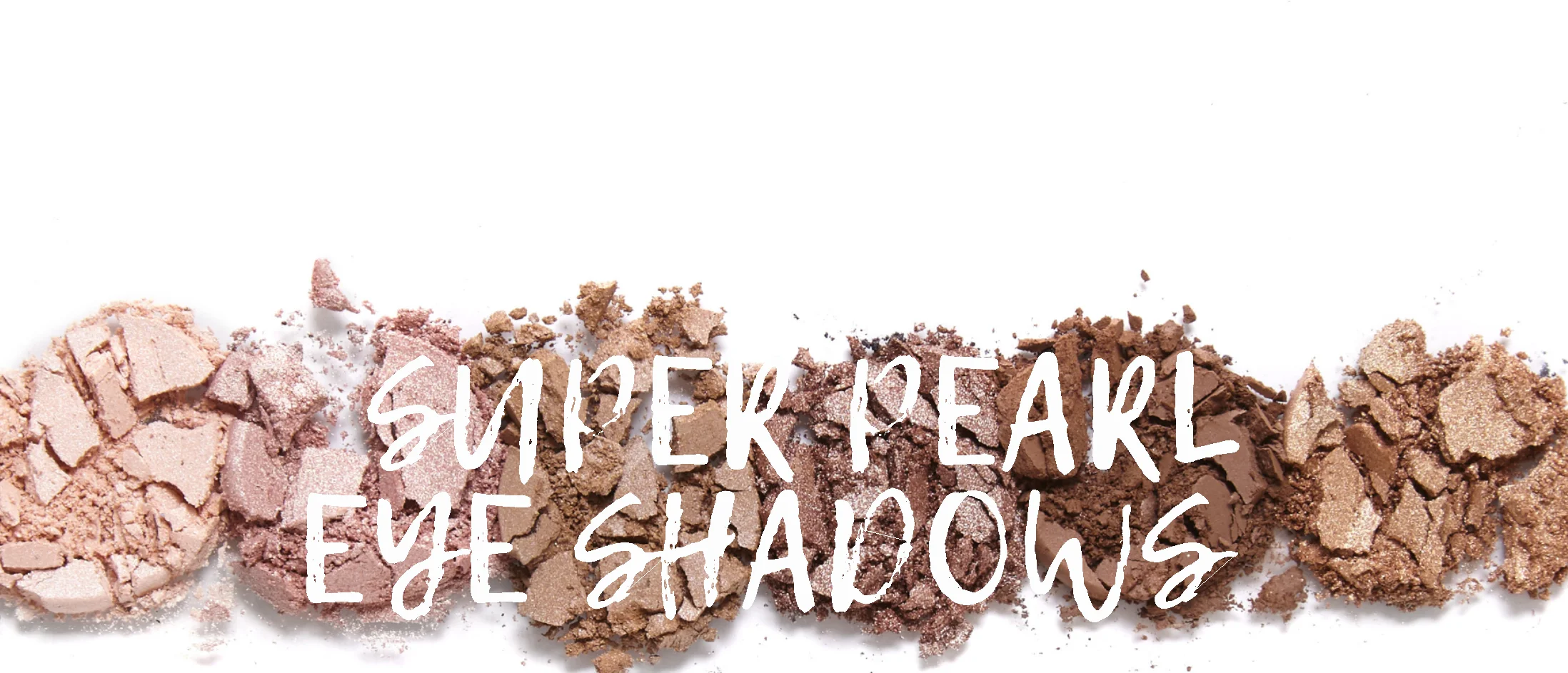 SUPERPEARLEYESHADOWS.jpg