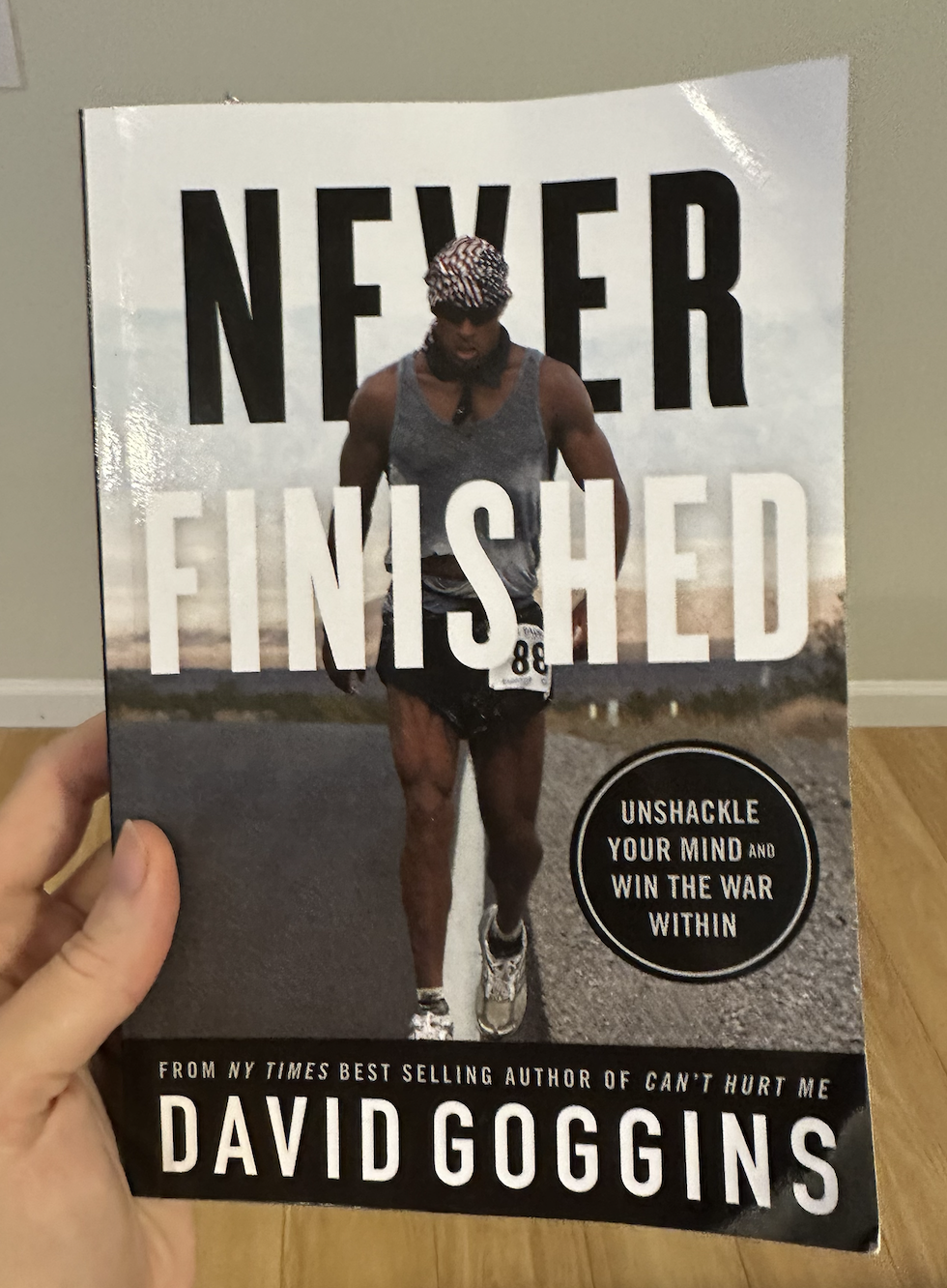 Never Finished - David Goggins — Becky Jewell