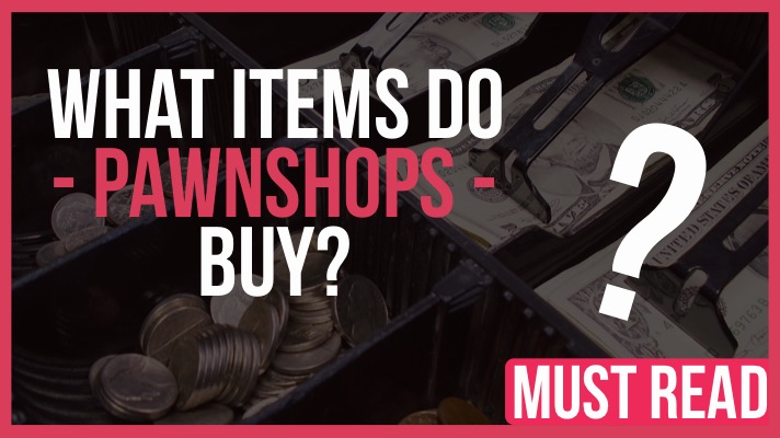 What Do Pawnshops Have to Offer? — Pocket Pawn