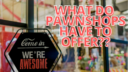 How Pawnshops Make Money