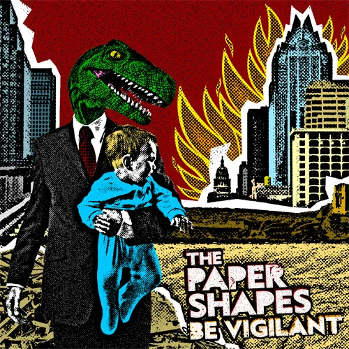 Paper Shapes - Be Vigilant ( 2010 )