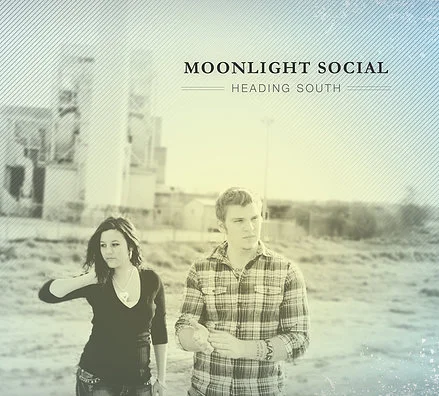 Moonlight Social - Heading South ( 2012 )