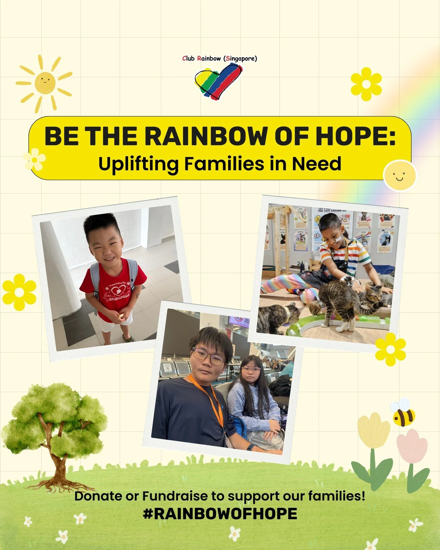 🌈 Be The Rainbow of Hope: Uplifting Families in Need!

#RainbowofHope is dedicated to supporting Club Rainbow (Singapore)&rsquo;s low-income families with children battling chronic illnesses. Through this initiative, we provide essential support suc