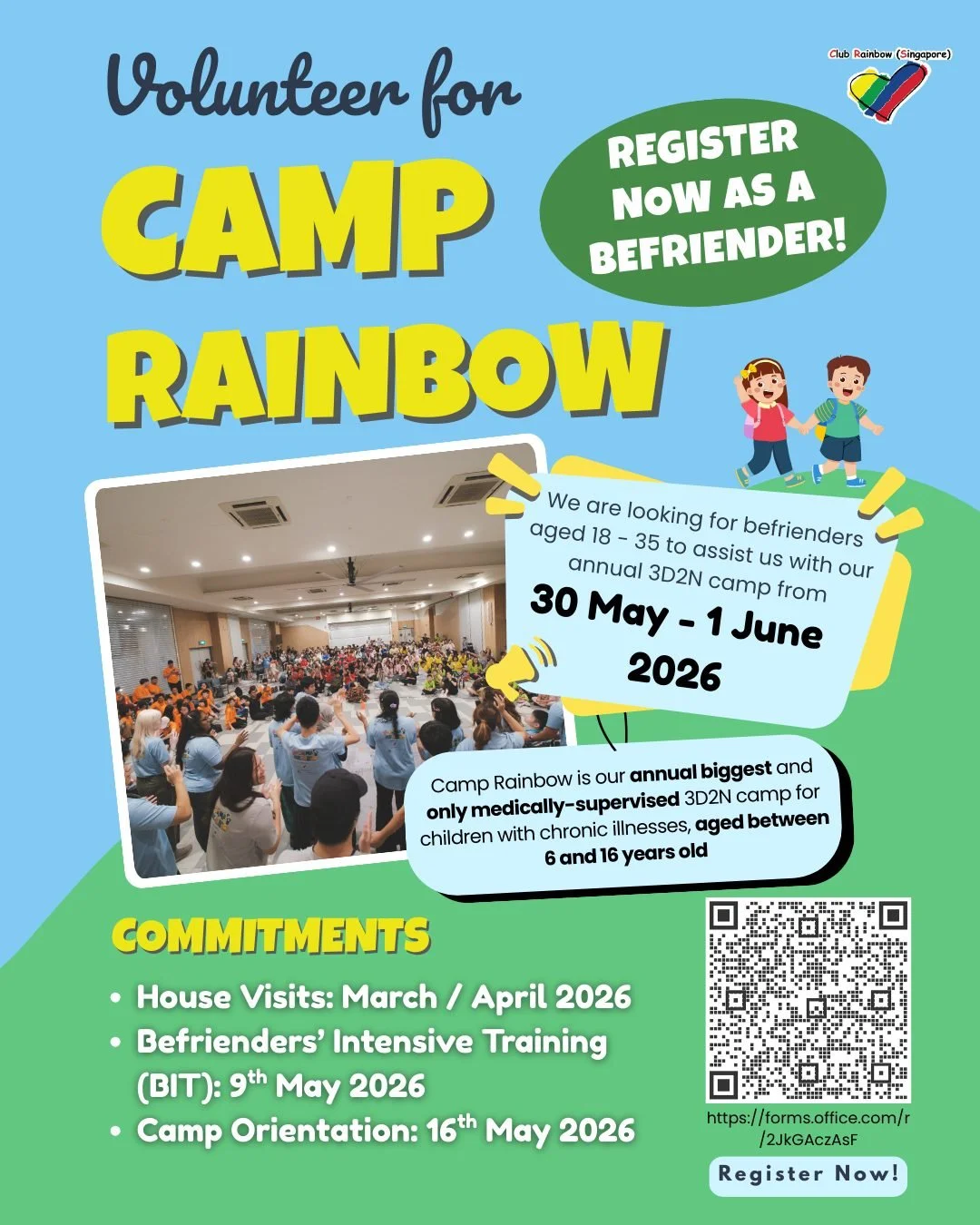 🌈✨ VOLUNTEER FOR CAMP RAINBOW 2026! ✨

We&rsquo;re excited to announce Camp Rainbow 2026 &mdash; our annual, medically-supervised 3D2N camp for children with chronic illnesses (ages 6&ndash;16), is happening from 30 May to 1 June 2026! 💛

More than