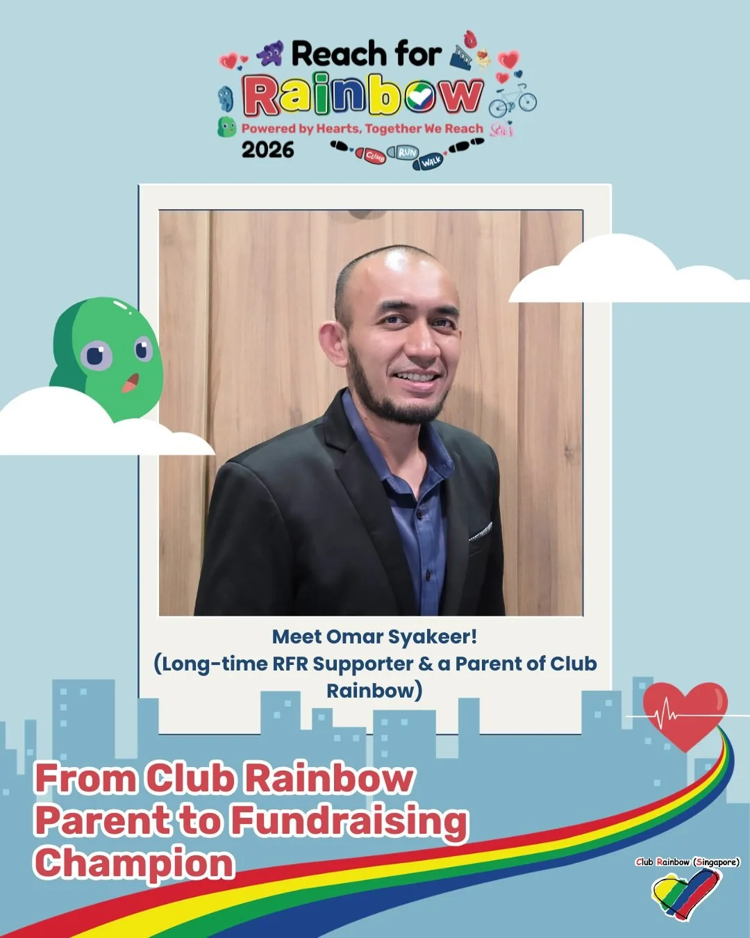 Reach for Rainbow 2026

📅 Registrations are open! Sign up now and pick your challenge!

Meet Omar Syakeer, a long-time Reach for Rainbow supporter and parent of a Club Rainbow child 💛

For Omar, every step taken through Reach for Rainbow is more th