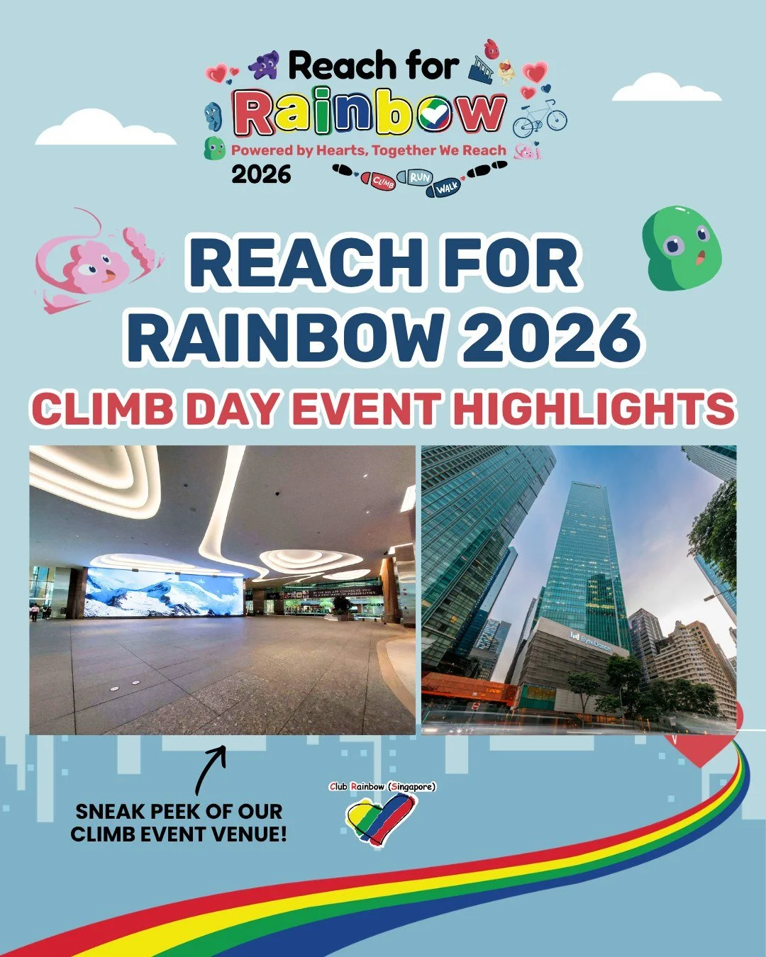 🚀 WHAT'S HAPPENING ON CLIMB DAY? 🌈

🚀 Thinking of signing up for Reach for Rainbow 2026 as a Climber? Here's a glimpse of what awaits you on Climb Day!

🌈 Beyond the thrill of taking on the 10-storey or 40-storey stair-climbing challenge, you'll 