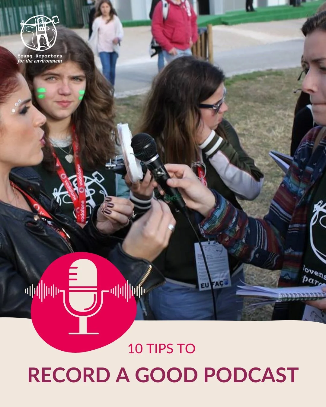 🎙️ 10 quick tips to record a great podcast

At Young Reporters for the Environment, public speaking is a key skill, and podcasting is a powerful way to share your voice and reach new audiences.

Here&rsquo;s how to take yours to the next level:

🎯 