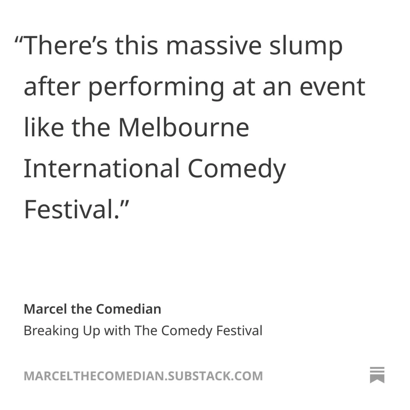 My latest newsletter covers a very familiar feeling for performers after the festival. 

Have a read and then get off instagram for a while!

Credit to @phildebondi for inspiring the idea.