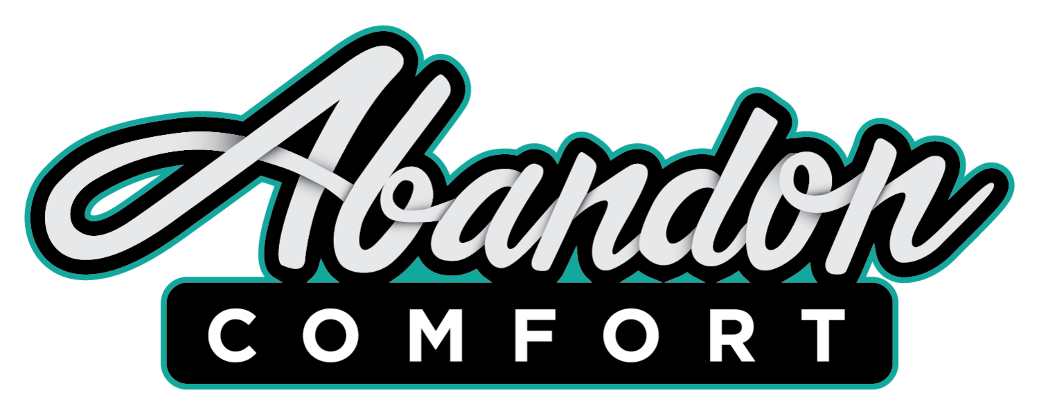 Abandon Comfort