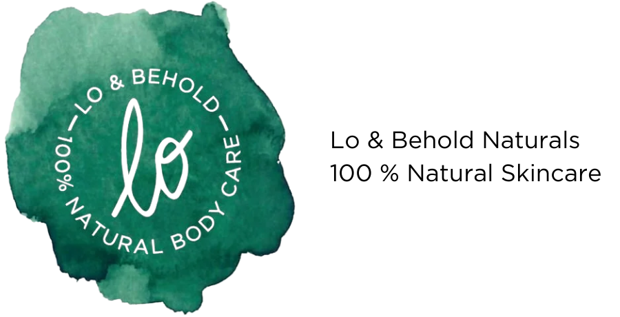 Lo &amp; Behold Naturals