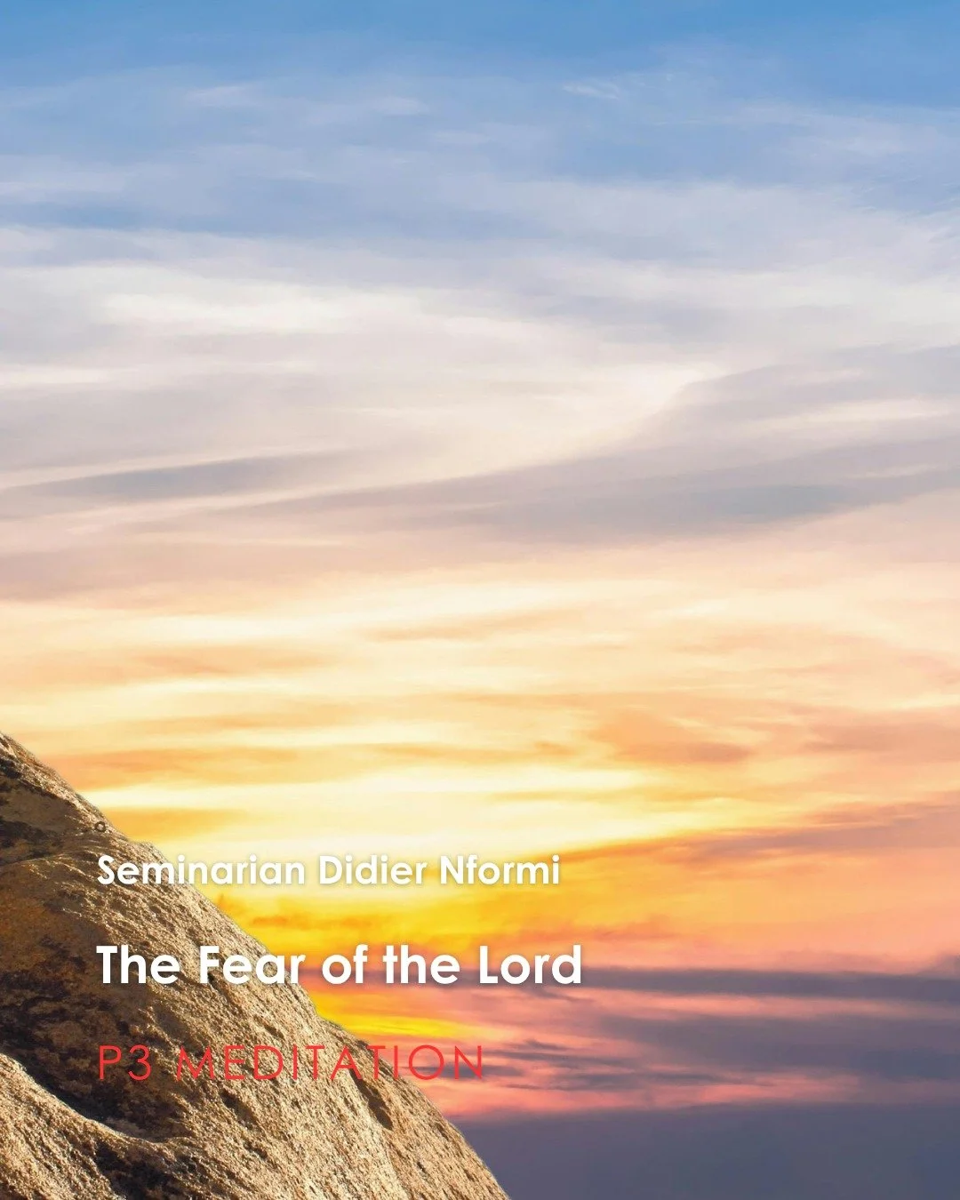 Join us for tonight's P3 Meditation given by Seminarian Didier Nformi: &quot;The Fear of the Lord&quot;

P3: Prayer, Penance, and Pub, which is a weekly time of Exposition of the Most Blessed Sacrament with Confession available followed by young adul