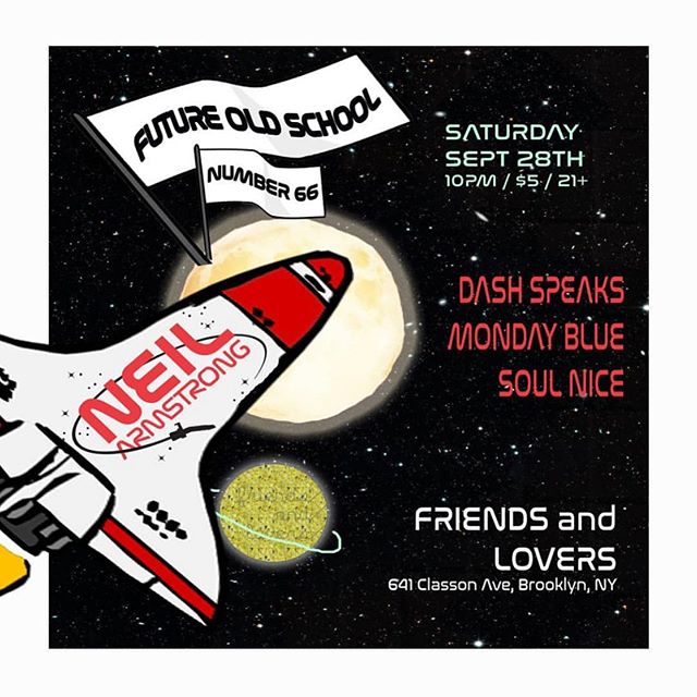 Tomorrow night, turning up and throwing down at @friendsandloversbk w @djneilarmstrong x @djmondayblue x @djsoulnice x @dashspeaks / doors at 10pm / $5