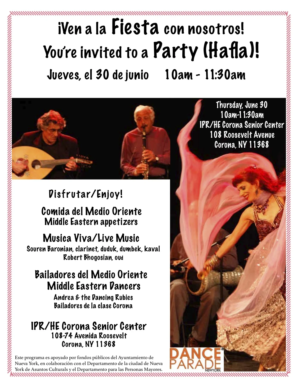 Artist in Residence, Andrea Beeman, will present Hafla! a program of traditional Middle Eastern music and Bellydance in collaboration with the senior students of IPR/HE Corona Senior Center and Dance Parade NYC, Part of New York City's SU-CASA Creative Aging Program.