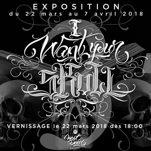 "I want your Skull 3" opening March 22nd!