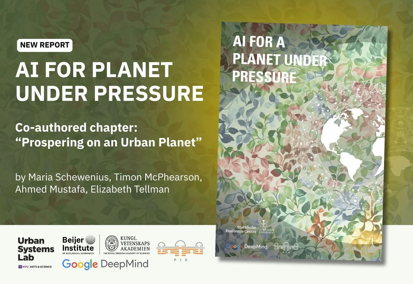 New Report! AI for a planet under pressure

USL&rsquo;s Timon McPhearson will join colleagues from Google DeepMind, the Beijer Institute, and Potsdam Institute for Climate Impact Research for the launch of a new report, &ldquo;AI for a planet under p