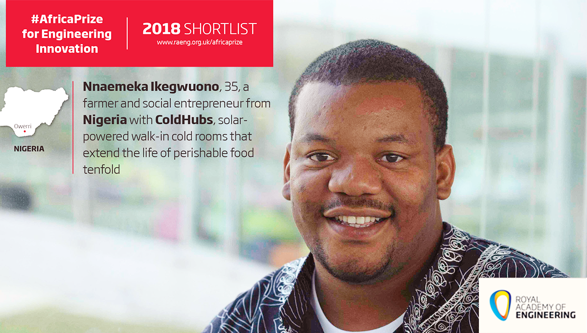 ColdHubs CEO, Nnaemeka Ikegwuonu have been shortlisted for Africa Prize for Engineering Innovation by the UK Royal Academy of Engineering. ColdHubs was adjudged to:&nbsp;“Bring much reliable technology to the farmers and local vendors as it uses sol…
